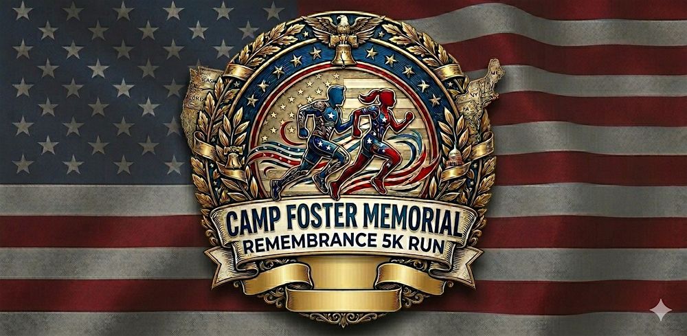 Camp Foster Memorial Day Remembrance 5K Run 2026 MCCS Adult Sports