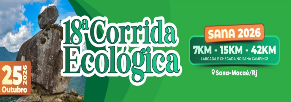 18 Corrida Ecologica de Sana Macae-Rj e Maratona