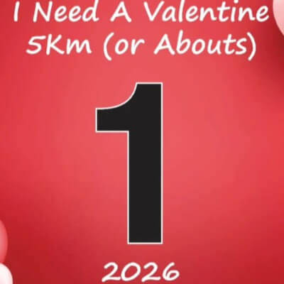 I Need A Valentine 5Km or Abouts