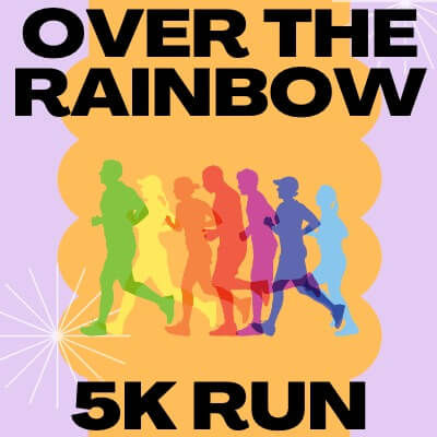 Over the Rainbow Run 5K