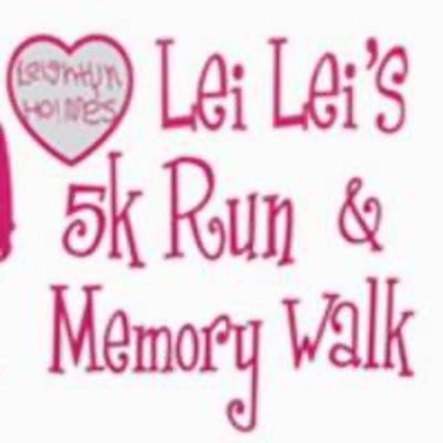 Lei Lei's 5k and Memory mile