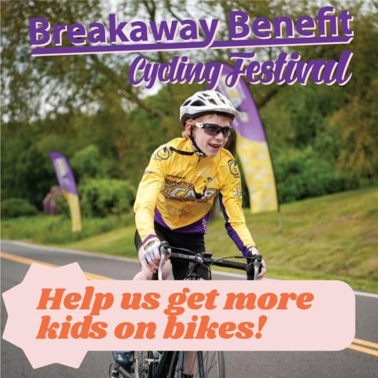 The CCAP's Breakaway Benefit Cycling Festival Online Registration