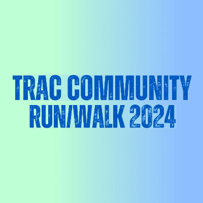 TRAC Community Run/Walk