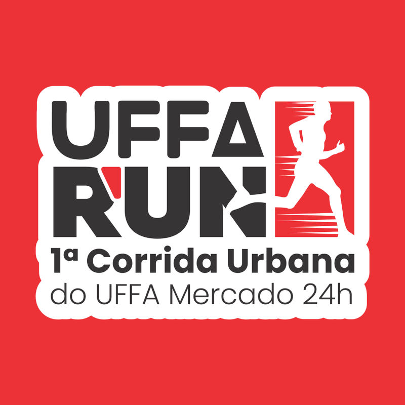 UFFA RUN - 1ª Corrida Urbana do UFFA Mercado 24h