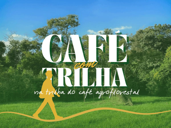 CAFÉ COM TRILHA - 17/05/2026