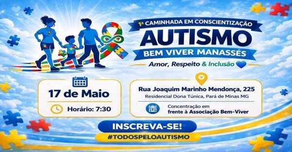 1° Caminhada em Conscientização ao Autismo Bem Viver Manassés