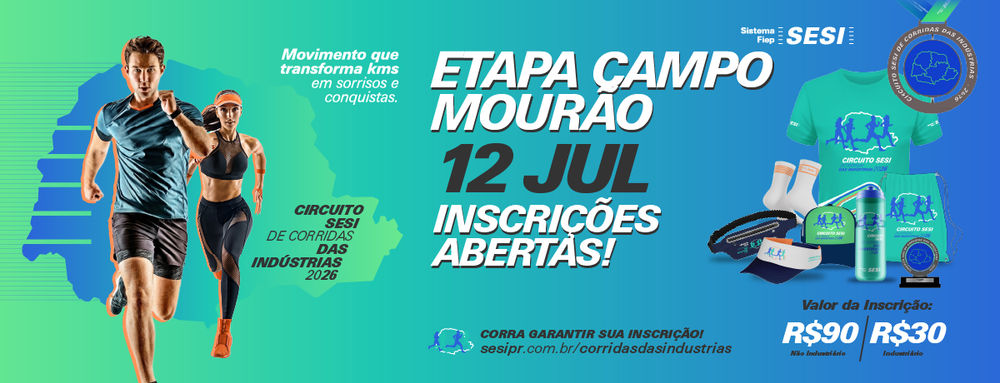 CIRCUITO SESI DE CORRIDAS DAS INDÚSTRIAS - ETAPA CAMPO MOURÃO