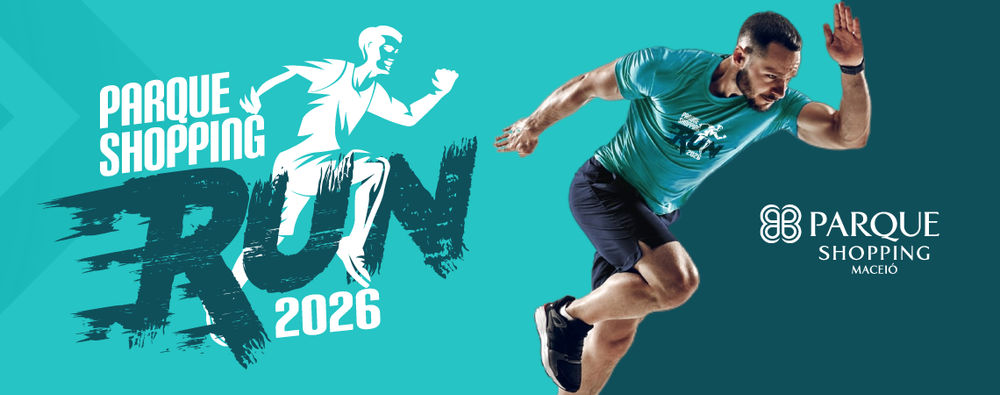 PARQUE SHOPPING RUN 2026 - MACEIÓ ALAGOAS