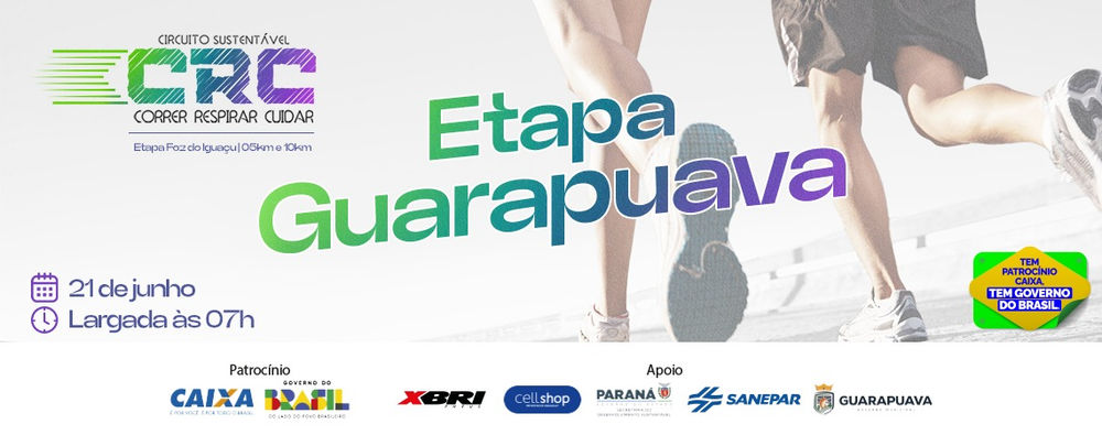 CIRCUITO SUSTENTÁVEL - CRC - ETAPA GUARAPUAVA
