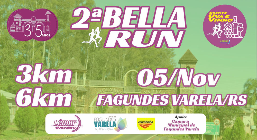 2ª BELLA RUN - FAGUNDES VARELA