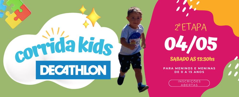 CORRIDA KIDS DECATHLON - 2ª ETAPA 2024