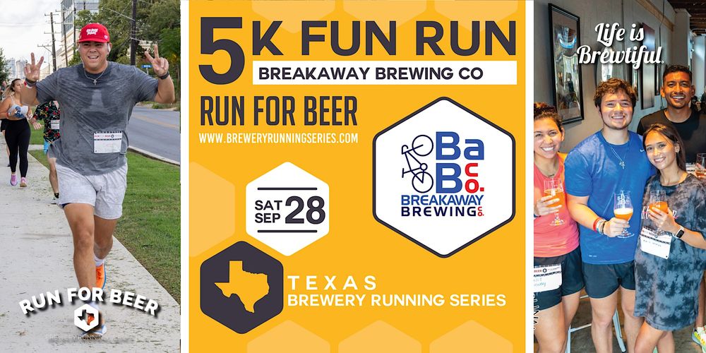 5k Beer Run x Breakaway Brewing | 2024 Texas Brewery Running Series