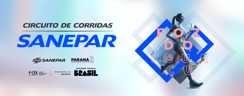 CIRCUITO DE CORRIDAS SANEPAR - ETAPA FOZ DO IGUAÇU