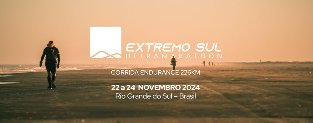 EXTREMO SUL - ULTRA MARATHON 2024