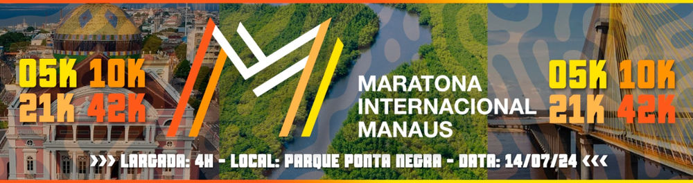 MARATONA INTERNACIONAL DE MANAUS - 2024