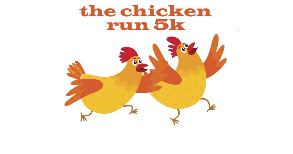 The 5k Chicken Run