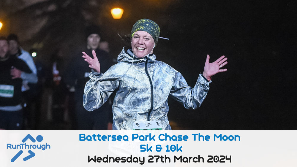 CHASE THE MOON BATTERSEA PARK 5K & 10K MARCH 2024