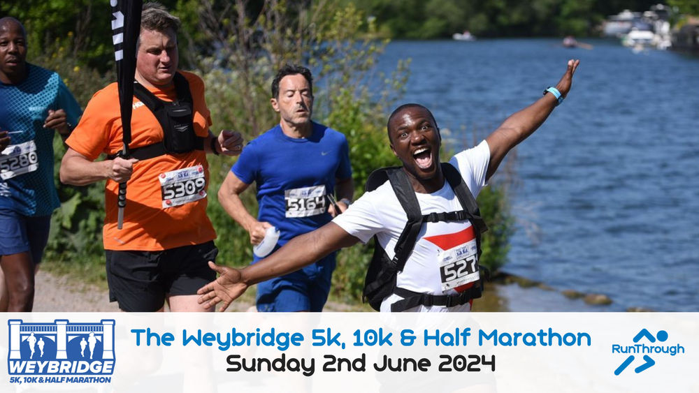 Weybridge 5k, 10k & Half Marathon - June 2024