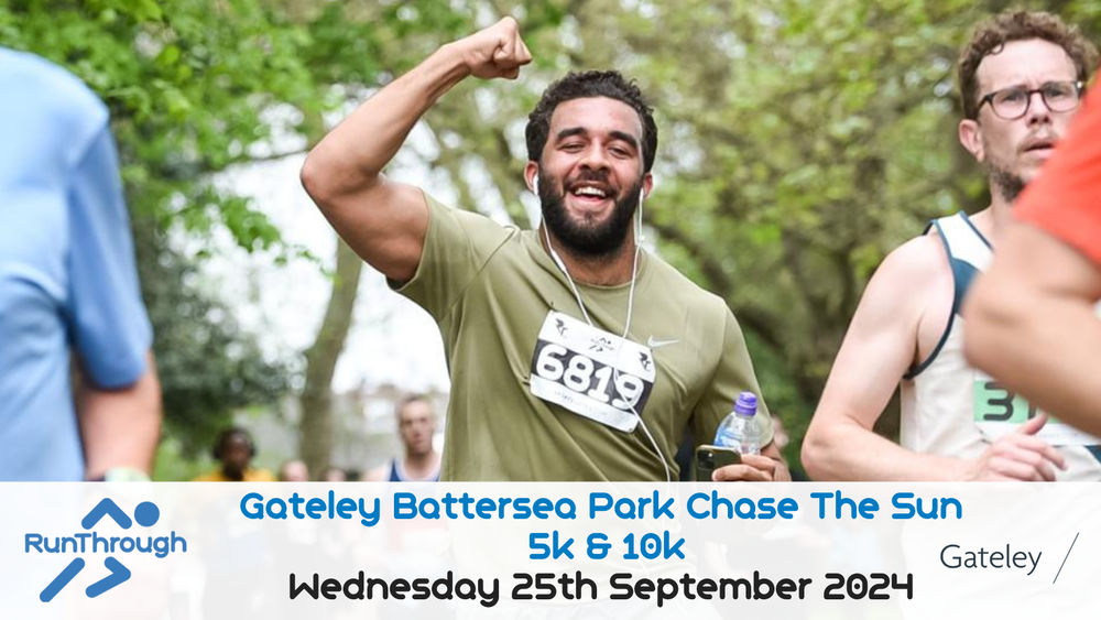 Gateley CHASE THE SUN BATTERSEA PARK 5K & 10K SEPTEMBER 2024