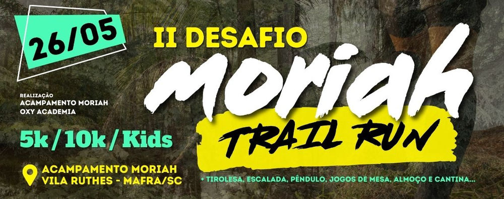 2º DESAFIO MORIAH TRAIL RUN
