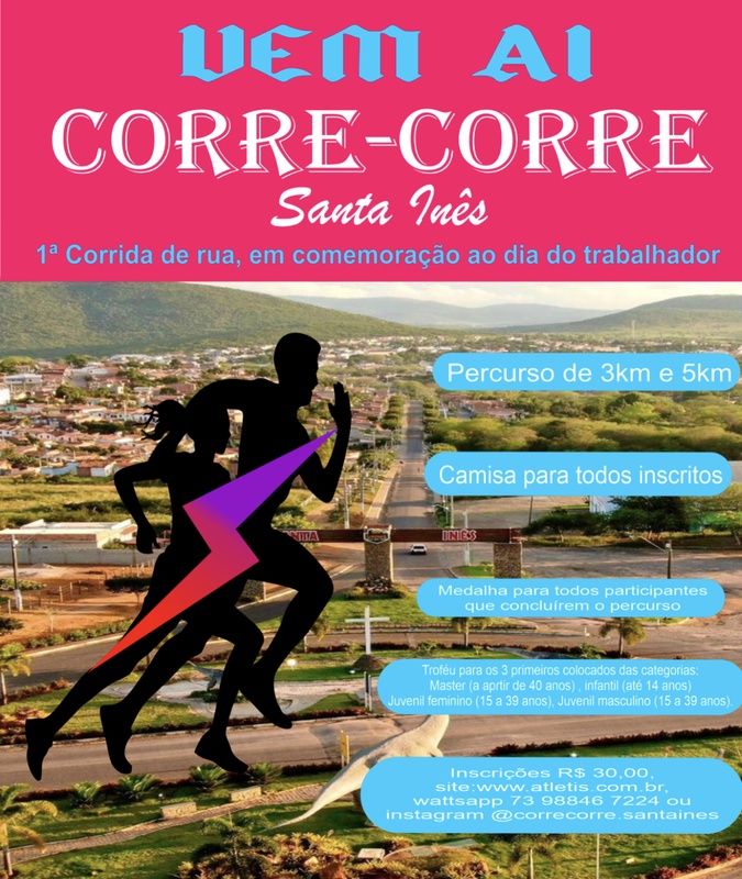 Corre-corre Santa Inês