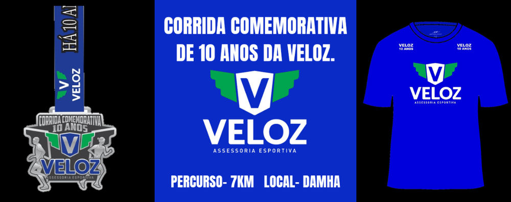 CORRIDA COMEMORATIVA DE 10 ANOS DA VELOZ ASSESSORIA ESPORTIVA