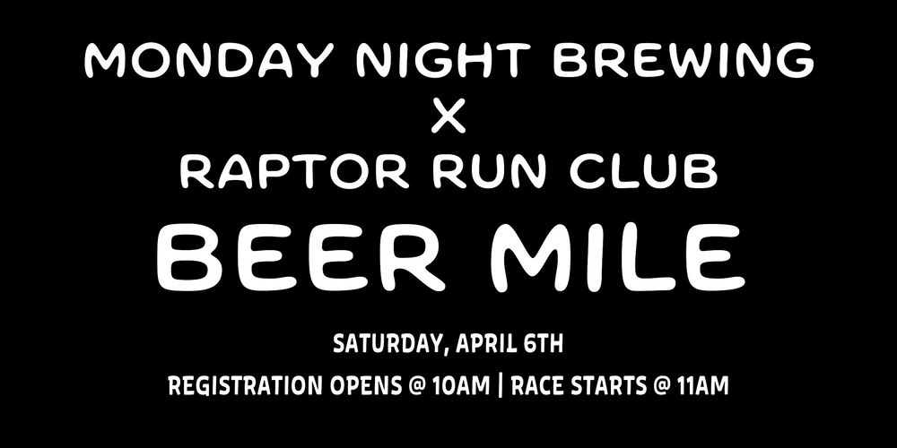 Monday Night Brewing Beer Mile