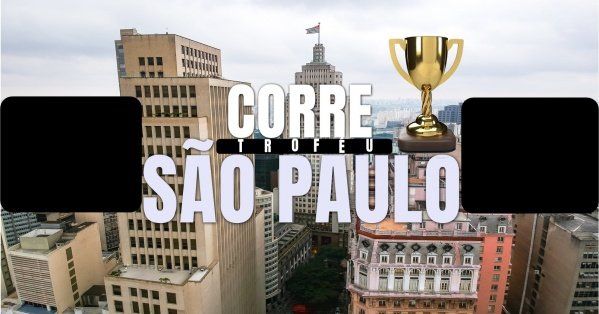 2ª TROFÉU CORRE SÃO PAULO