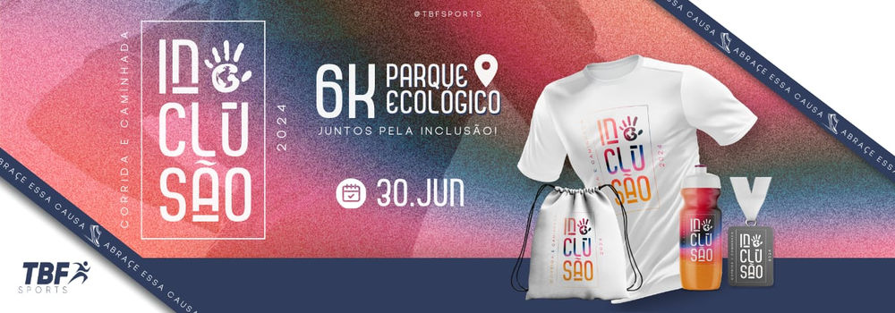 CORRIDA E CAMINHADA INCLUSÃO SOCIAL 2024