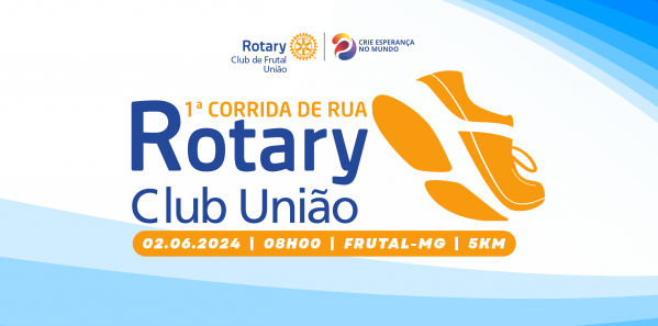 1ª CORRIDA DE RUA ROTARY CLUB UNIÃO - FRUTAL-MG