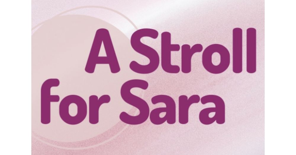 A Stroll for Sara