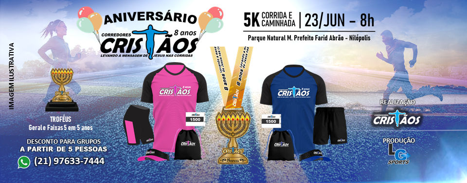 8° ANIVERSÁRIO CORREDORES CRISTÃOS - 5K CORRIDA E CAMINHADA