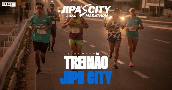 1º TREINÃO MARATONA JIPA CITY 2024