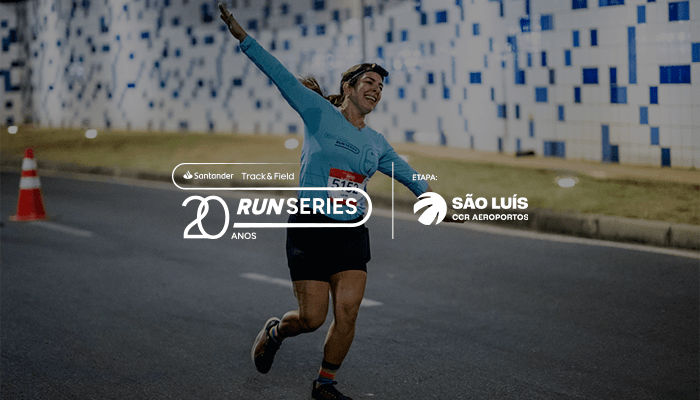 Santander Track&Field Run Series - CCR Aeroportos - São Luís