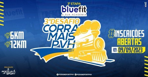 3º Desafio Corra + Pvh - 3ª Etapa BLUE FIT