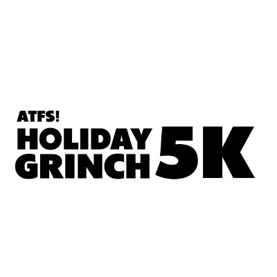 ATFS! Holiday Grinch 5K