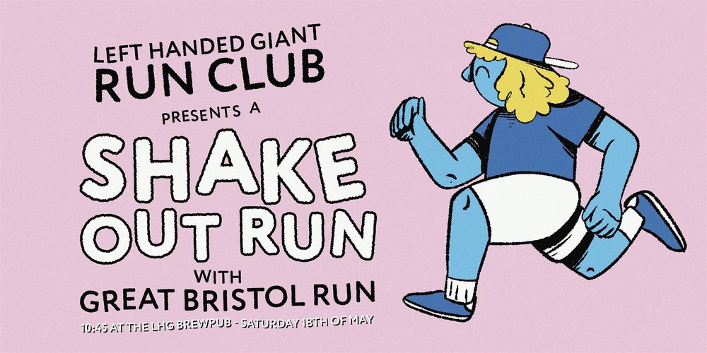 Left Handed Giant Run Clubs Shake Out Run With The Great Bristol Run