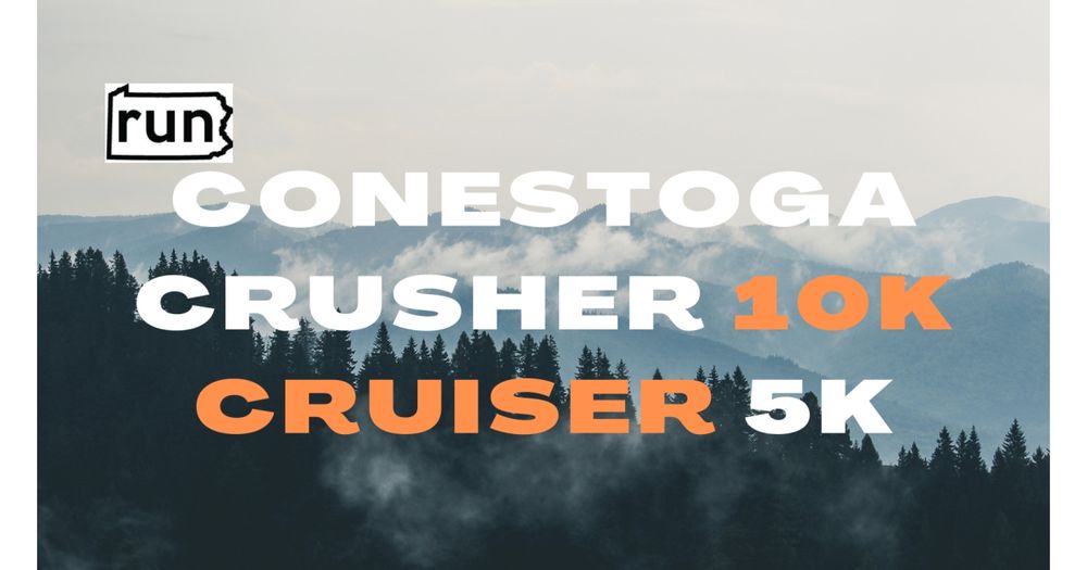 Conestoga Crusher 10K Conestoga Cruiser 5K Trail Race & Kids Trail Race