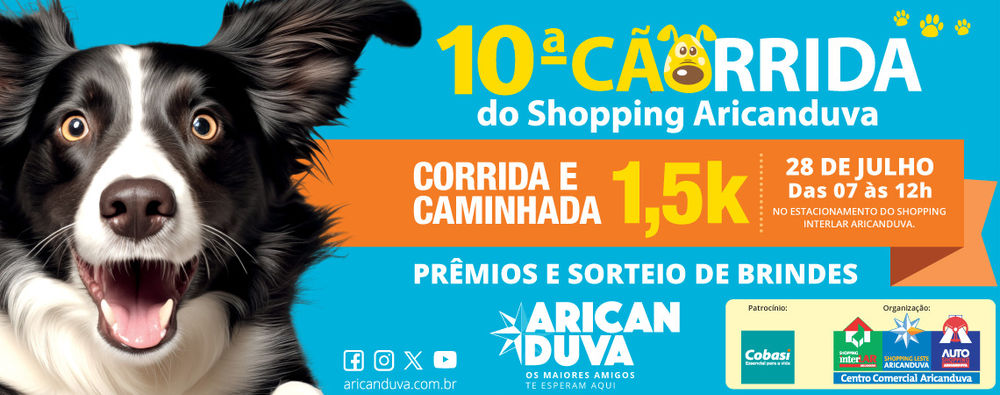 10ª CÃORRIDA SHOPPING ARICANDUVA 2024