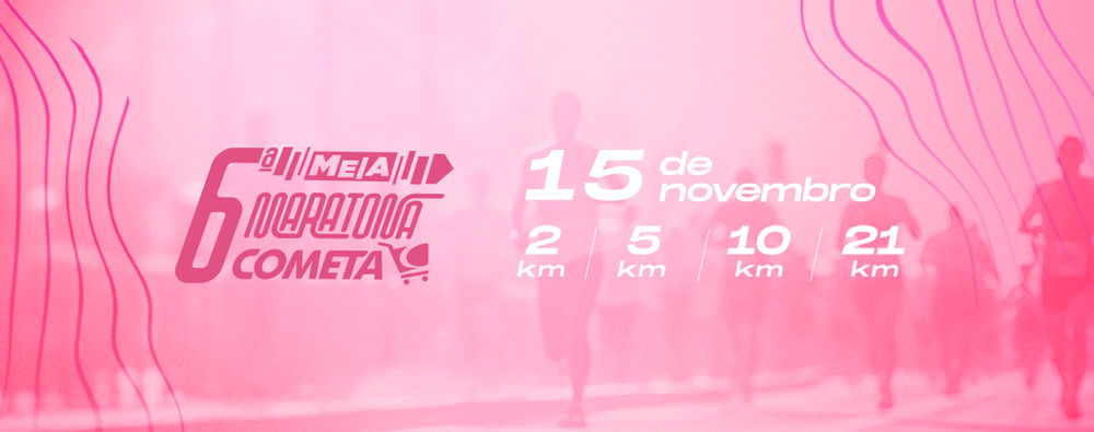 6ª MEIA MARATONA COMETA