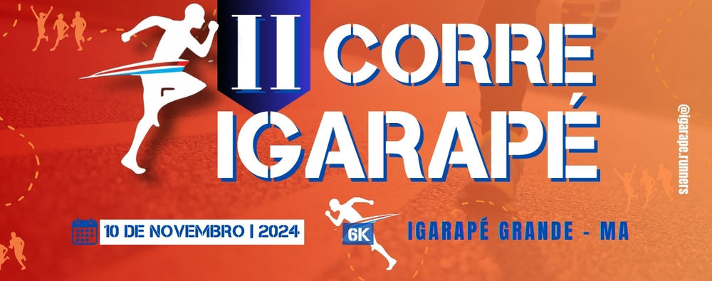 2º CORRE IGARAPÉ - IGARAPÉ GRANDE