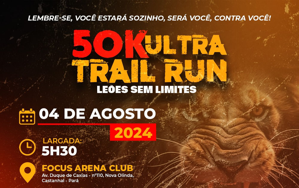 50K ULTRA TRAIL RUN LEÕES SEM LIMITES