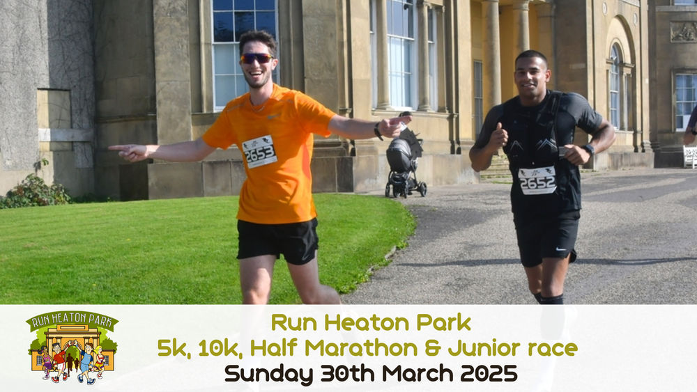 Run Heaton Park 5k, 10k, Half Marathon & Junior Race March 2025