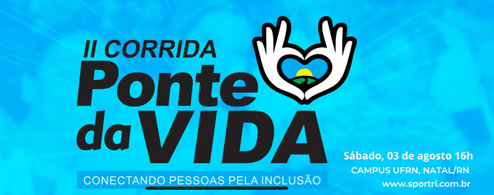 PONTE DA VIDA - II EDIÇÃO