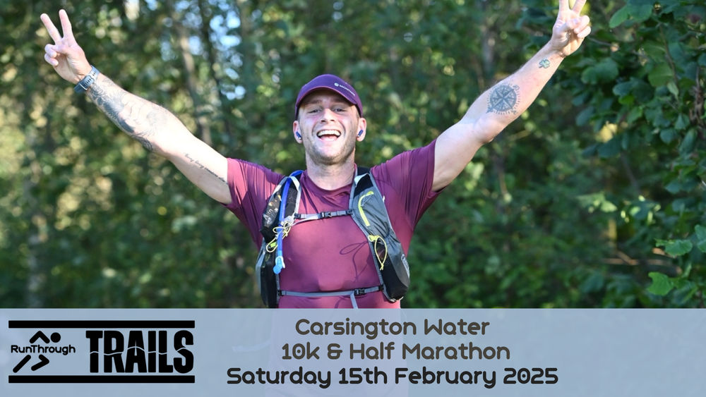 CARSINGTON WATER HALF MARATHON & 10K - FEBRUARY 2025