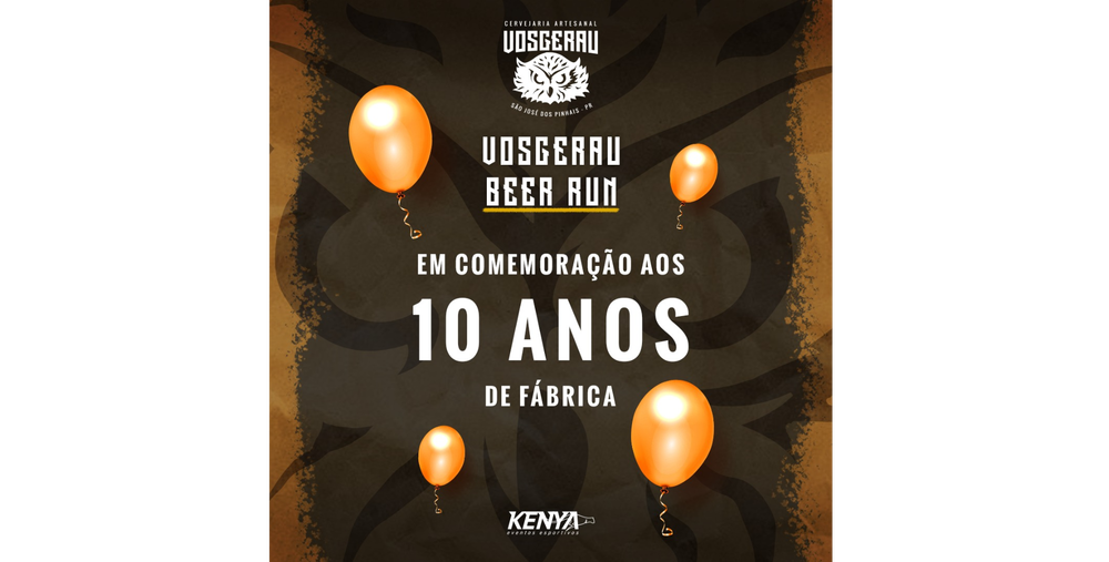 BEER NIGHT RUN - 10 ANOS CERVEJARIA VOSGERAU