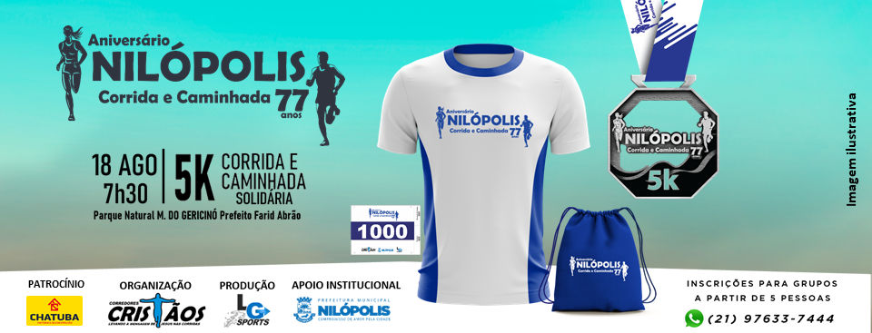 ANIVERSÁRIO DE NILÓPOLIS - 5K - CORRIDA E CAMINHADA SOLIDÁRIA