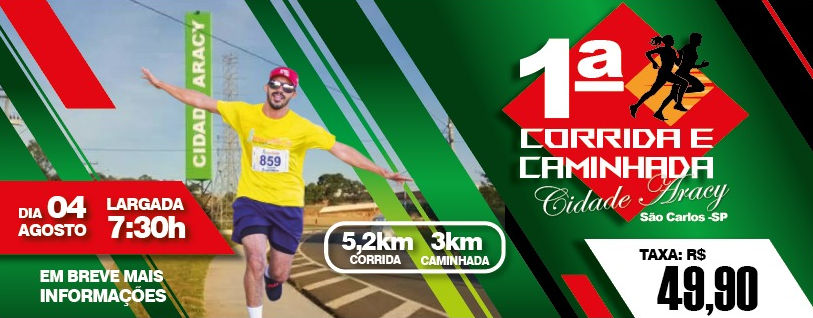 CORRIDA E CAMINHADA CIDADE ARACY