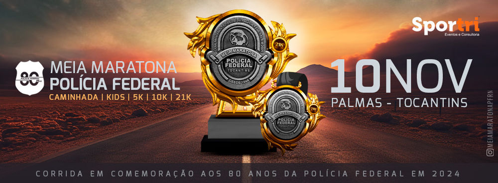 MEIA MARATONA DA POLÍCIA FEDERAL DE TOCANTINS