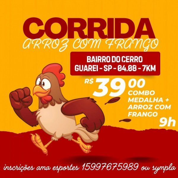 CORRIDA DO ARROZ COM FRANGO - BAIRRO DO CERRO GUAREI SP